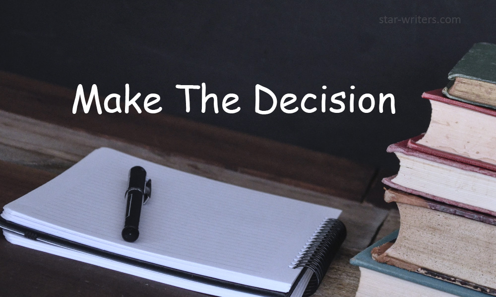 Make The Decision