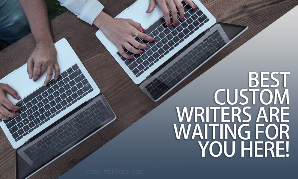Best Custom Writers Are Waiting For You Here!